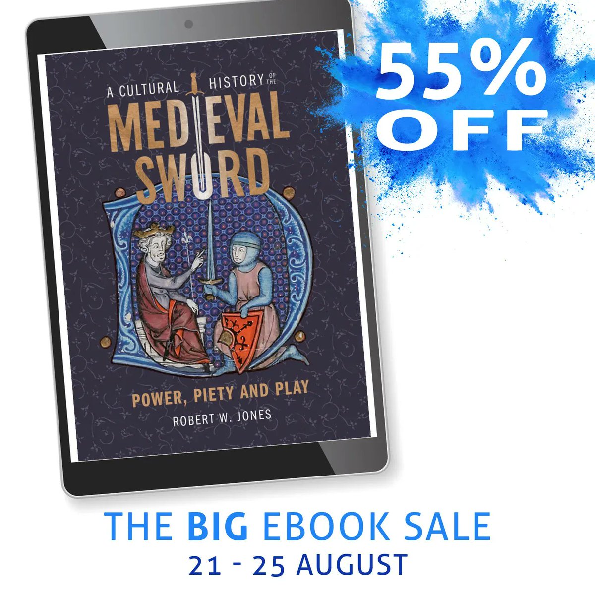 boydellbrewer's tweet photo. Download Robert W. Jones' latest book "A Cultural History of the Medieval Sword" for just £9.00/$11.23. Just one of 1000s of titles with 55% in our biggest ever ebook sale. Quote code: BB555 #HEMA #SwordTwitter https://t.co/6o0q6FxKmV @RobJonesHistory https://t.co/jW9HeYKy5q