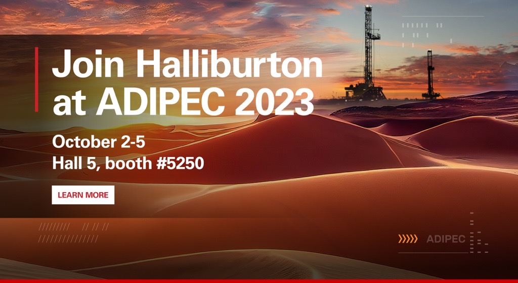 Halliburton is excited to participate at <a href="/ADIPECOfficial/">ADIPEC</a>.  Join us to learn how we enable energy security, hire and train local talent, and accelerate decarbonization. Learn more &gt; bit.ly/44d3p2E

#HALATADIPEC2023 #ADIPEC #ADNOC #energyindustry #decarbonization