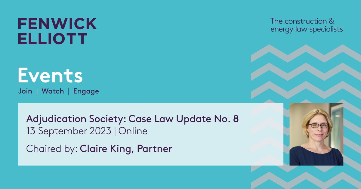 Partner Claire King will chair the eighth Adjudication Case Law Update on 13 September. The event provides an update on recently decided adjudication case law and is open to members of the Adjudication Society. Register to attend: adjudication.org/civicrm/event/… #constructionlaw