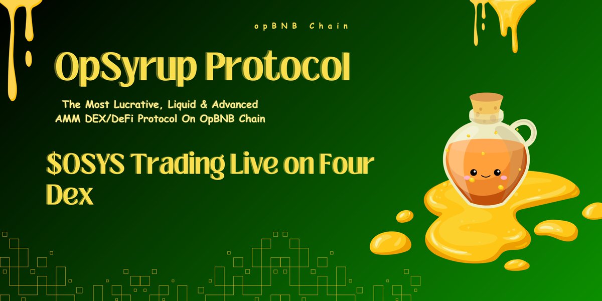 opsyrup's tweet photo. Finally The Wait is over!!!🚀

$OSYS is live on FourDex (LP Burned 🔥 &amp; Rennounced)

Start Farming at 15:00 UTC✅

Chart: https://t.co/gnsLfxerkW

LP Burn🔥: https://t.co/HXw2XVYZ9W

Learn More: https://t.co/YLAzxn7DFr https://t.co/3X24xt19Ya