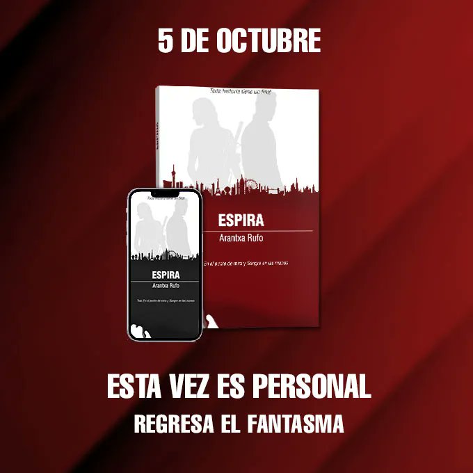 AraRufo's tweet photo. Llega el enfrentamiento final. El pasado y el futuro, el bien y el mal, el amor y la venganza.
La última entrega de la saga "El Fantasma" te llevará a un viaje donde nadie está a salvo. 
¿Estás preparado para la última misión? 
#ElFantasmaEspira #Espira #NovelaNegra #Intriga https://t.co/DfW5OH4dLK