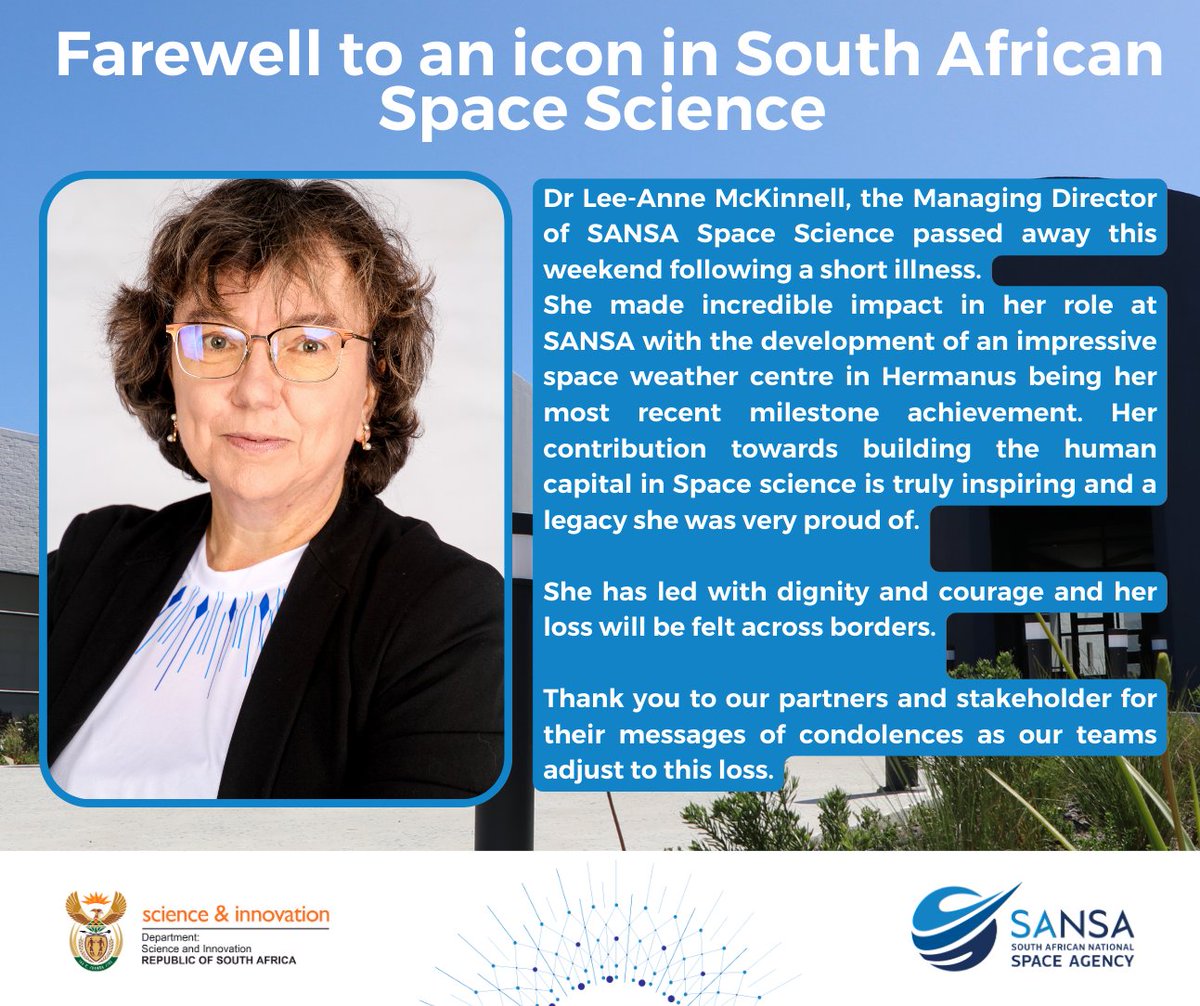 SANSA7's tweet photo. It is with deep regret and sadness that we bid farewell to a remarkable leader and trailblazer in the space science field. Dr Lee-Anne McKinnell passed away on Saturday. https://t.co/ECqhYCH6gO