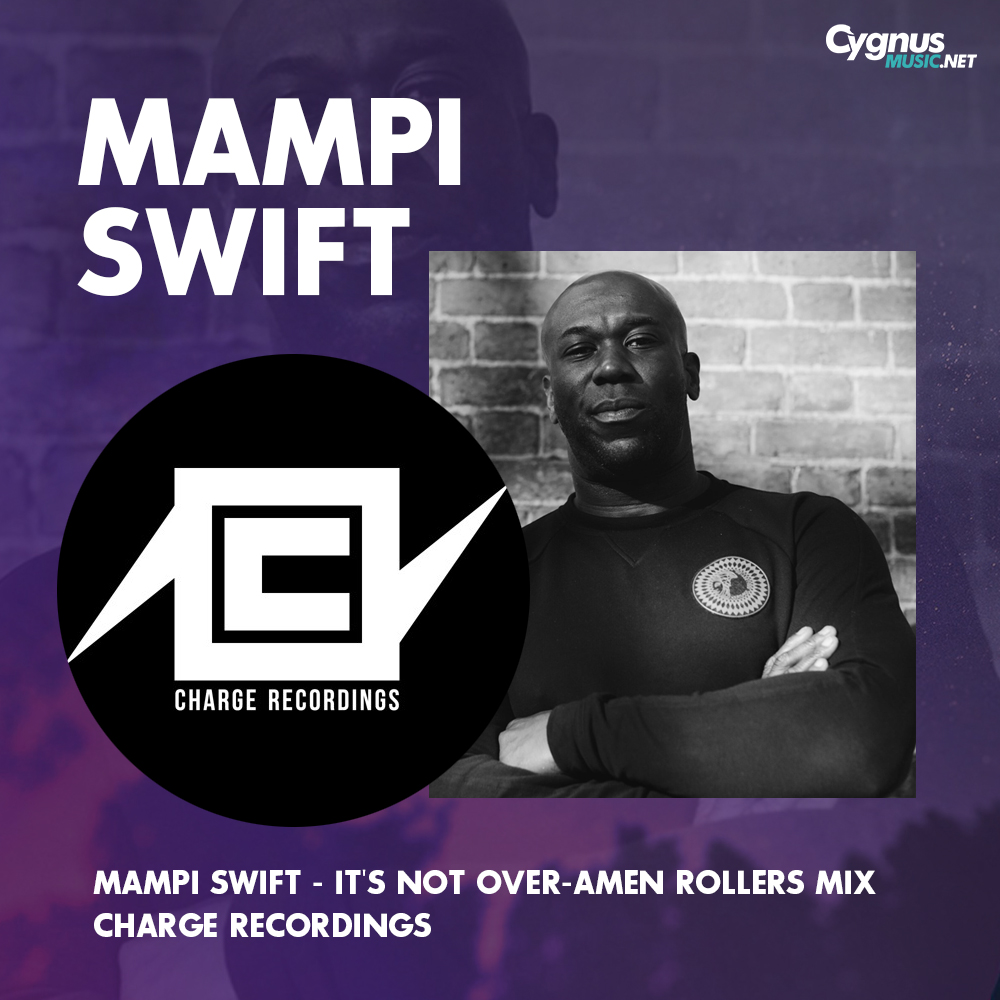 Mampi Swift - It's Not Over - Amen Rollers Mix OUT NOW on Charge Recordings 🚀🚀🚀 @mampi_swift