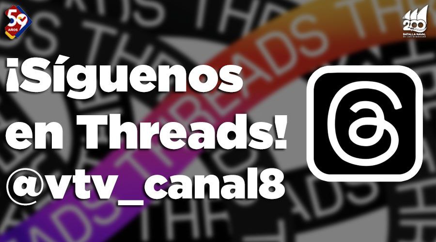 #SÍGUENOS📲| ¡Ya estamos en Threads! 🥳 donde podrás disfrutar y mantenerte informado con todo el contenido que tenemos para ti.

Síguenos en 👉🏻 threads.net/@vtv_canal8

#ConversaítoConMaduro