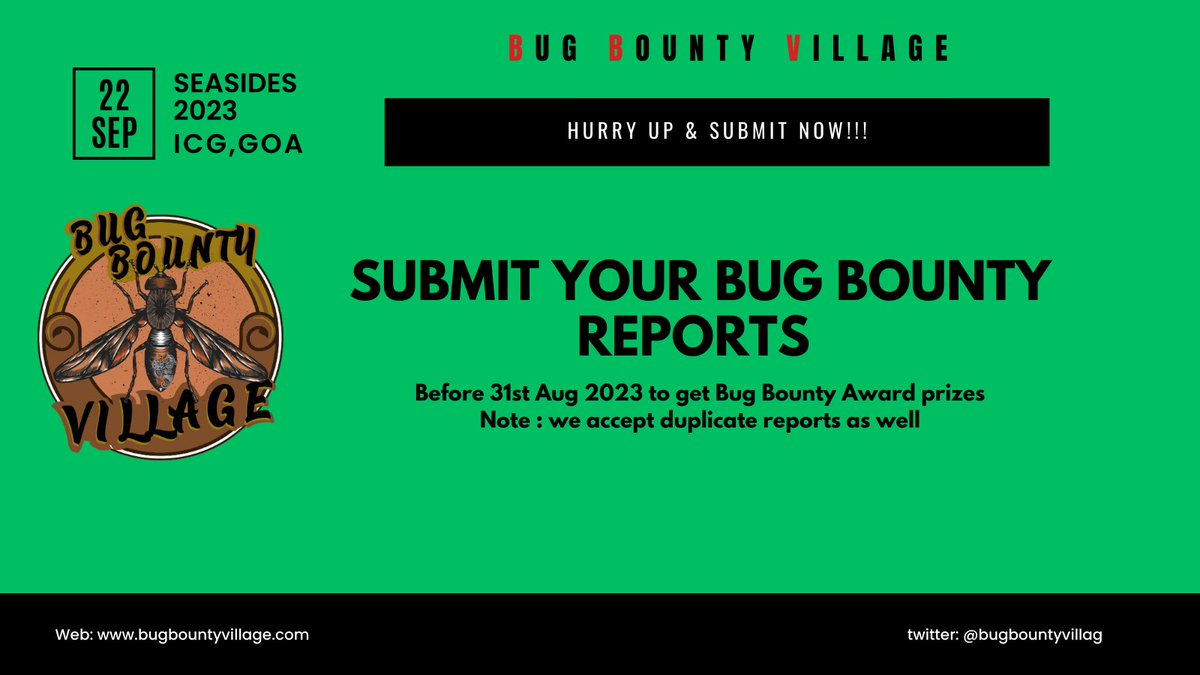 Submit your bug bounty reports before  31st Aug 2023 to get bug bounty awards 

Submit here : shorturl.at/etKZ7
For more info  : bugbountyvillage.com

#BugBounty #infosecurity #infosec #security #CyberSecurity #hacking #duplicate #bugbountytips #BugBounty #reports