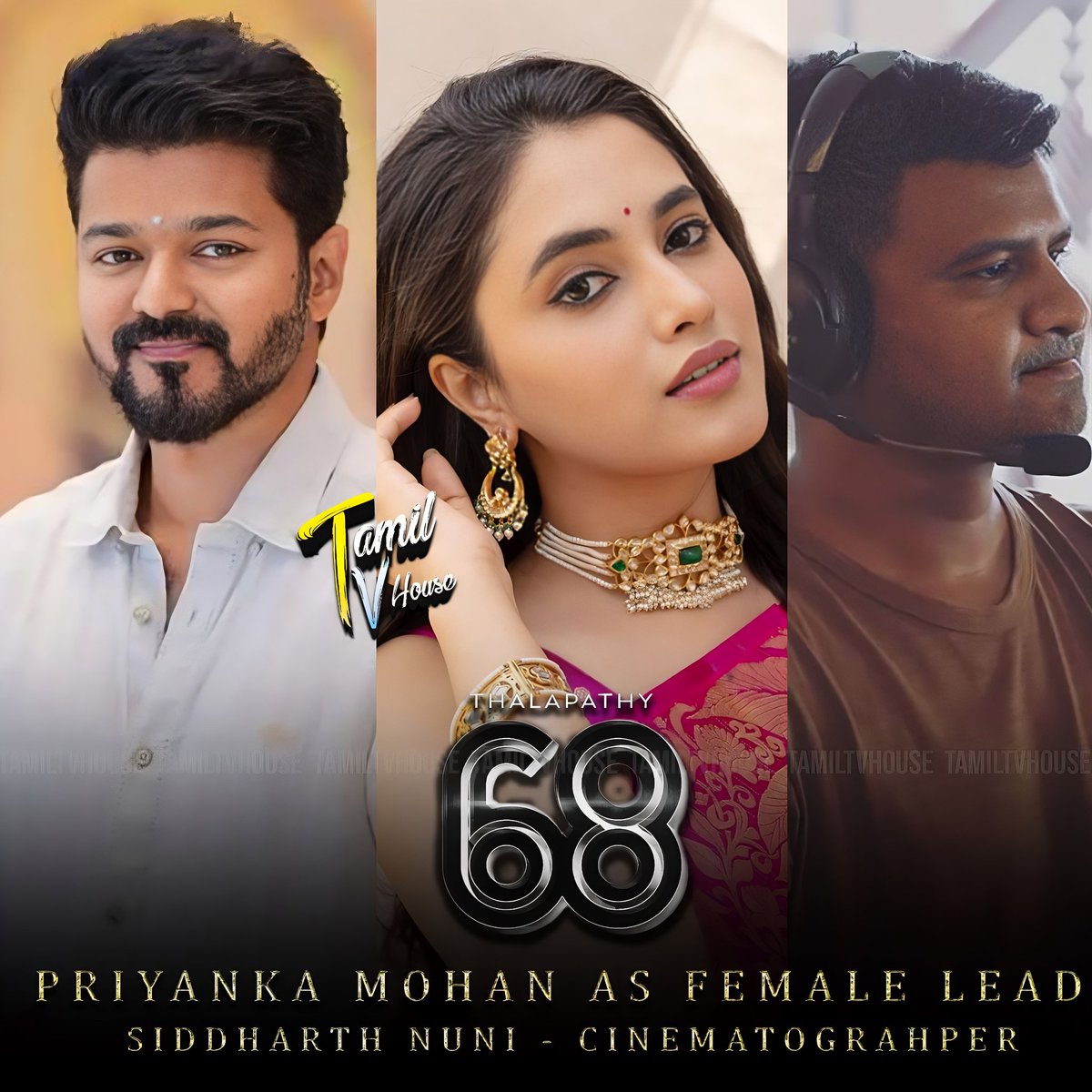 #Thalapathy68 Update

#PriyankaMohan as heroine
#SiddharthNuni - Cinematographer who worked on #CaptainMiller !

#SAISANGO #TAMILTVHouse #AGSEntertainment