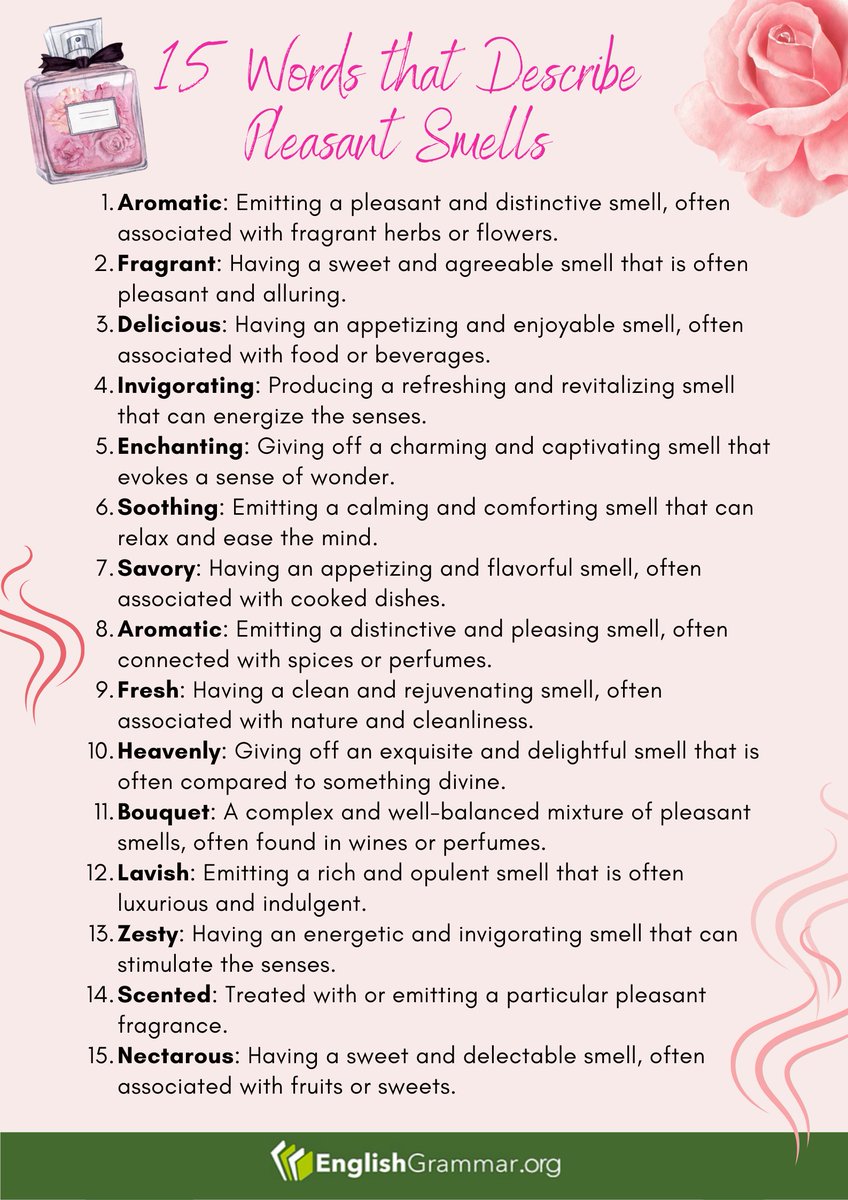 GrammarUpdates's tweet photo. Words That Describe Pleasant Smells

#vocabulary #Englishgrammar #writingtips https://t.co/FaHLmAptIt