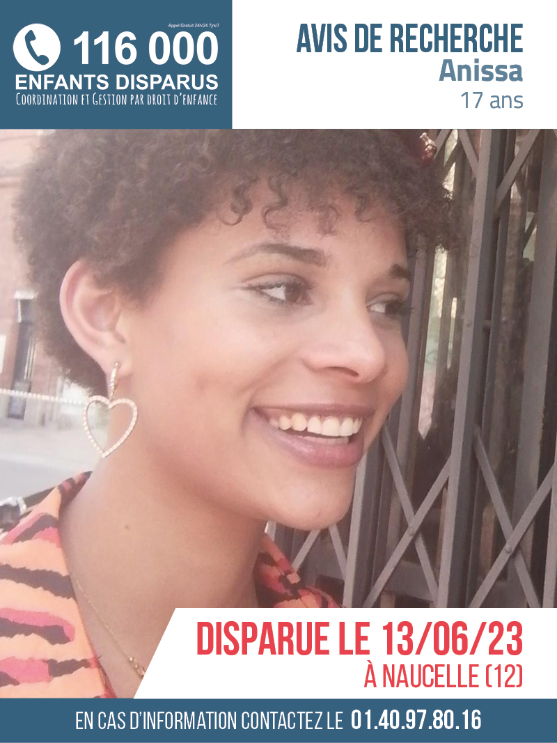 [AVIS DE RECHERCHE]
Anissa, âgée de 17 ans, a disparu depuis le 13/06/2023 à Naucelle (12).
#EnfantDisparu #RetrouvonsLes
En cas d'information, contactez la cellule d'enquête au +33 1 40 97 80 16
📷 116000enfantsdisparus.fr/avis-de-recher…
@116000FRANCE