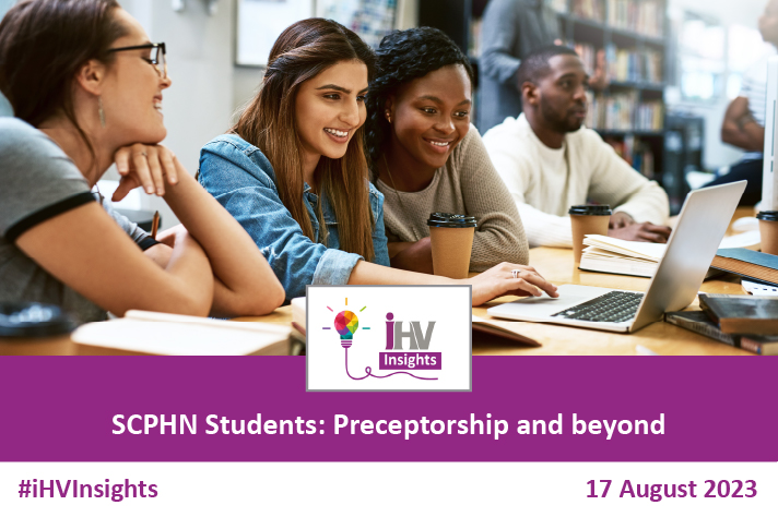📣 Calling all iHV members – if you missed our #iHVInsights webinar last week 'SCPHN Students: Preceptorship and Beyond', don’t worry, the resources are available to access as a free member benefit afterwards. Find them here: bit.ly/3SvdgN2