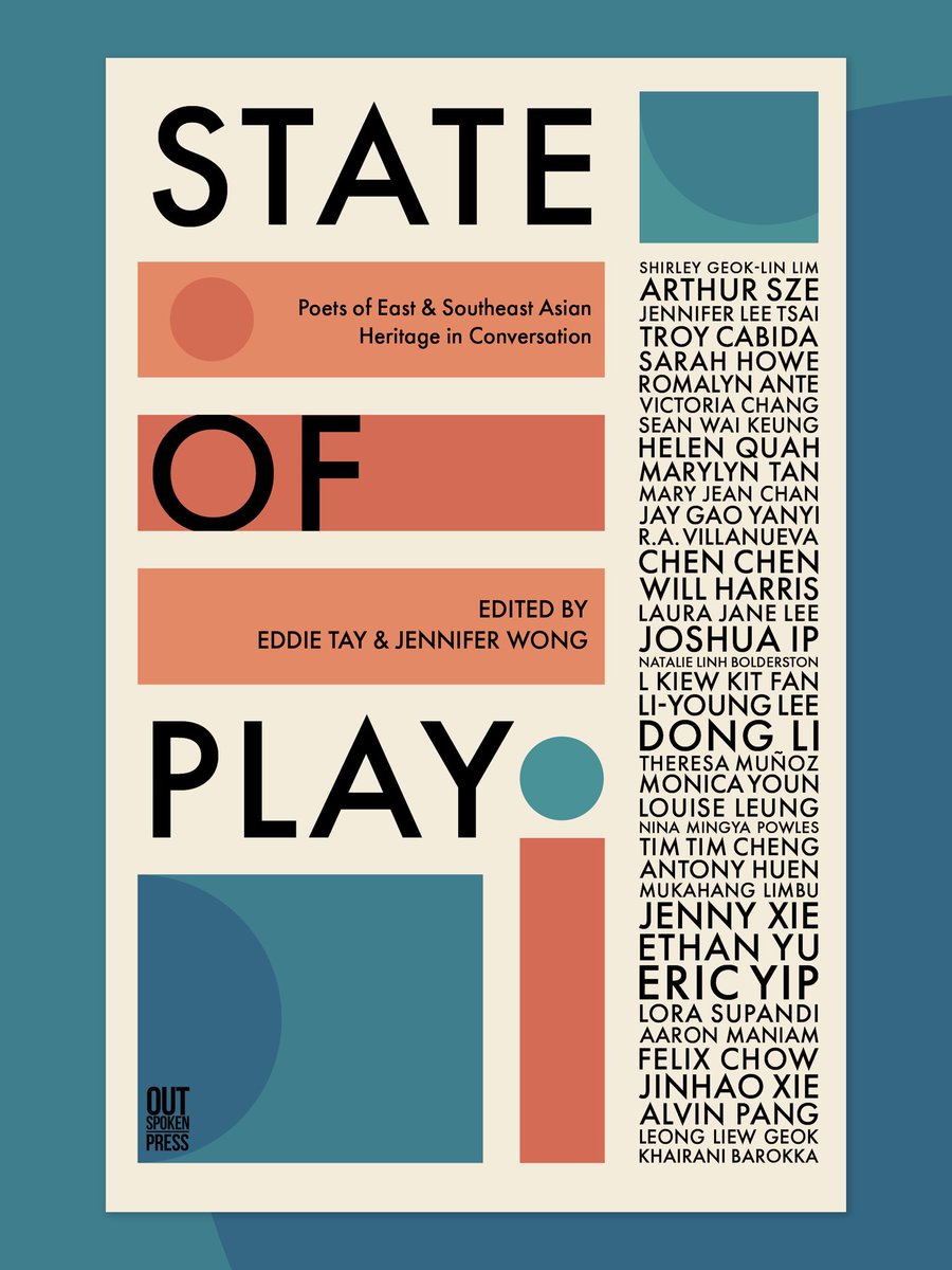 📢 We’re delighted to share the cover of 🔵 STATE OF PLAY: Poets of East & Southeast Asian Heritage in Conversation, edited by Eddie Tay & @jennywcreative 🔵 Forthcoming 12 October 2023 PRE-ORDER: outspokenldn.com/shop/state