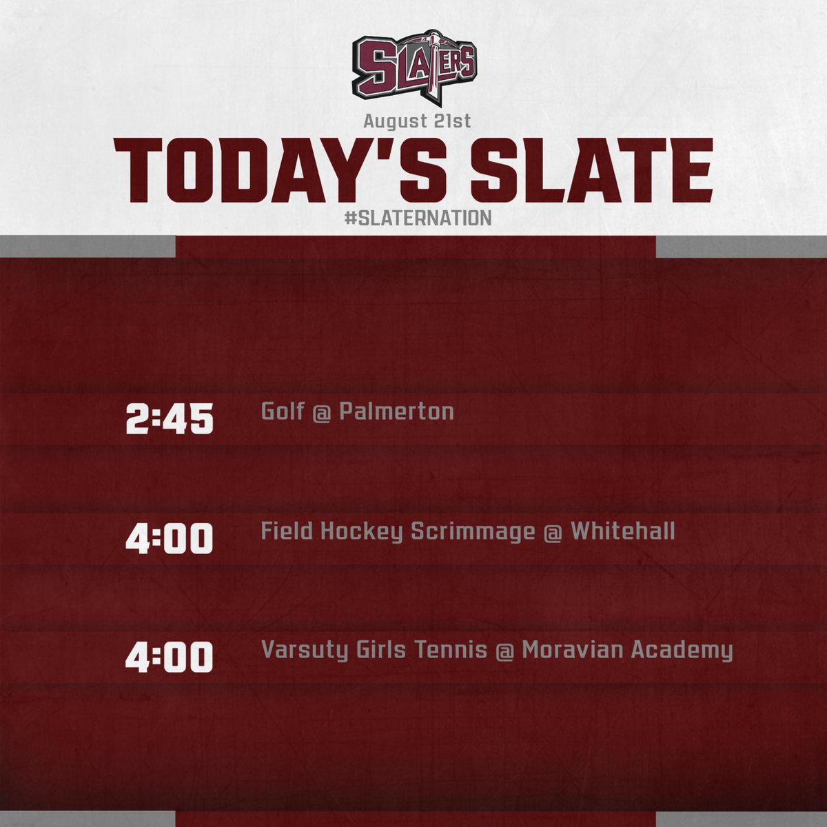 Today’s Slate #SlaterNation⚒️