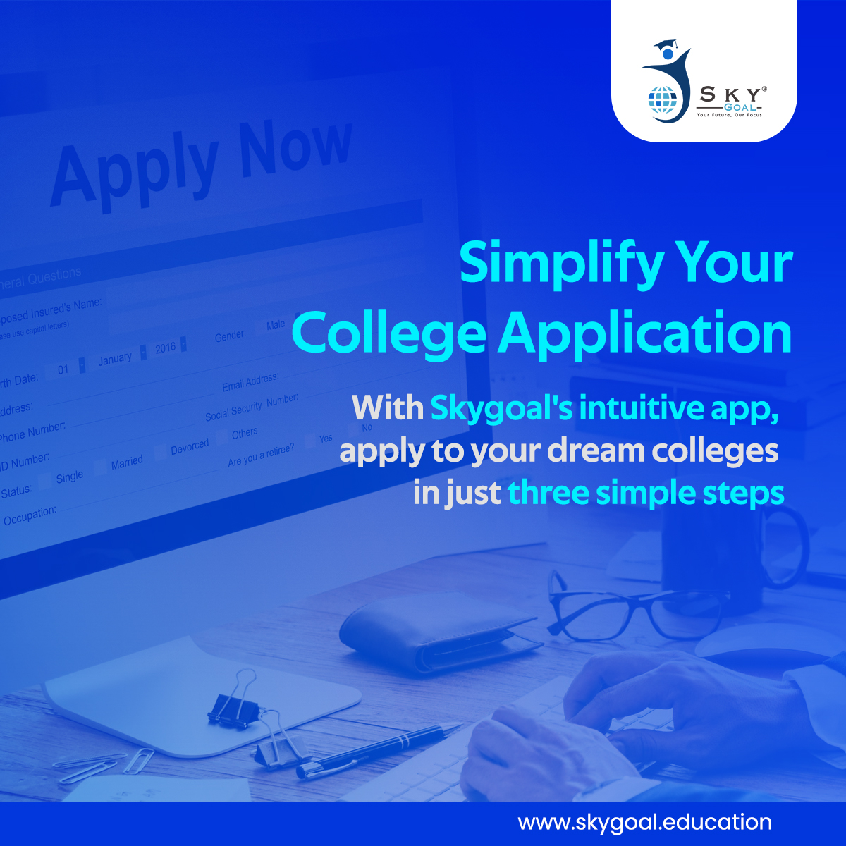 Skygoal8's tweet photo. Simplify Your College Application: Say goodbye to complexity. With Skygoal's intuitive app, apply to your dream colleges in just three simple steps.
.
.
.
#simplify #college #applications #complexity #intuitive #skygoal https://t.co/F1Ny1zwxQp