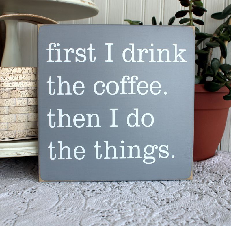 CountryWorkshp's tweet photo. #Coffee Sign, First I Drink The Coffee Then I #DoTheThings, #KitchenDecor, Coffee Lover #smilett23 Sign, Coffee Decor, Coffee Bar, Coffee Gift 8x8 https://t.co/3yo94uSPa2 via @Etsy https://t.co/V2EnRLm2iD