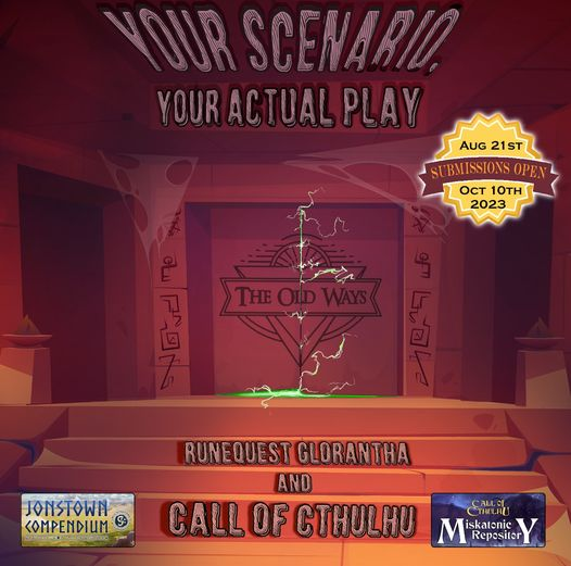 Today we're announcing a special program for Chaosium Inc.'s Miskatonic Repository and Jonstown Compendium creators!  Submit your scenario from either community content programs for consideration to be played through on our show. 

bit.ly/YourScenario24