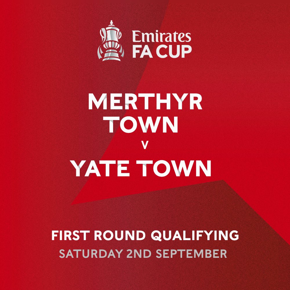 MerthyrTownFC's tweet photo. We will face @YateTownFC at 𝗛𝗢𝗠𝗘  in the First Qualifying Round of the @EmiratesFACup! 👊

Tie to take place on Saturday 2nd September 🏆 https://t.co/P2fiGWM4OZ