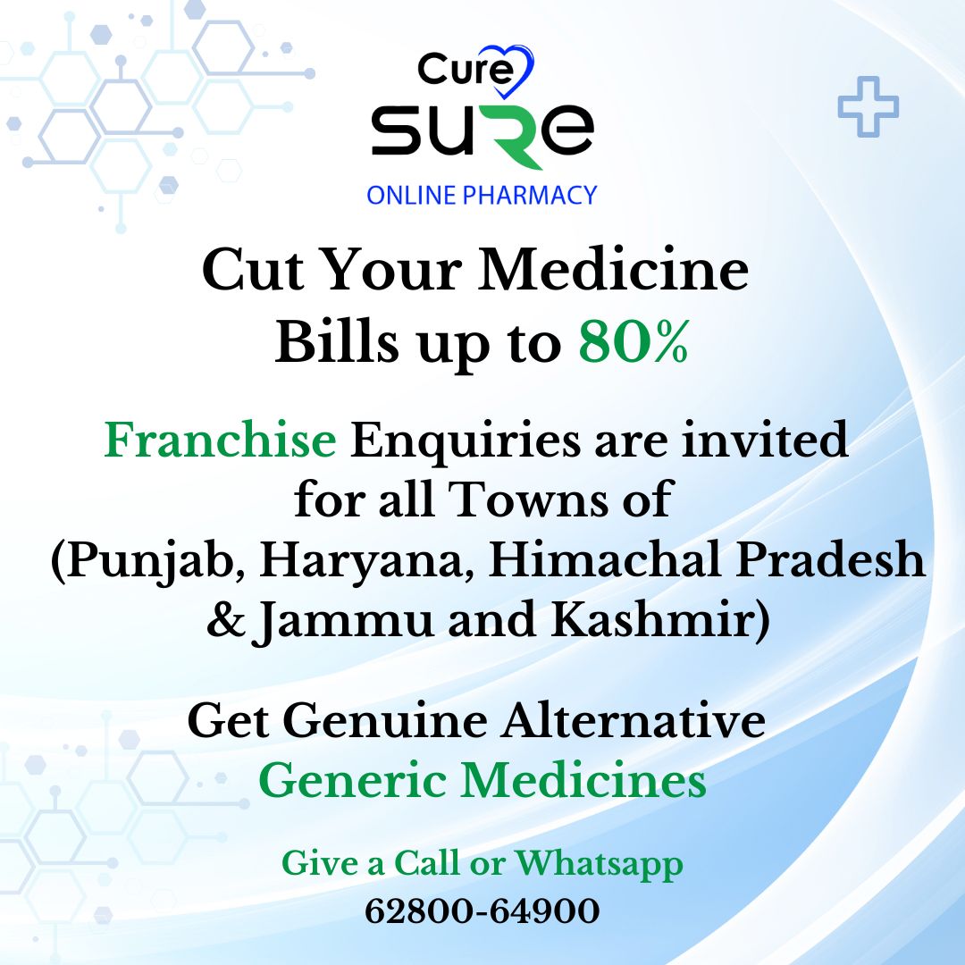 Slash Your Medical Expenses by 80% Discover Authentic Affordable Alternatives Join Us for Franchise Opportunities Across (Punjab, Haryana, Himachal Pradesh  Jammu and Kashmir) to Bring Quality Healthcare to Every Town

#franchiseopportunity #genericmedicines #medicines  #curesure