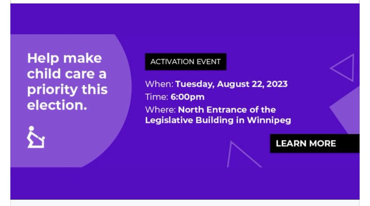 The Manitoba Child Care Association (⁦@MCCAHOUSE⁩ ) is organizing a rally on August 22, at 6 pm. #cdnchildcare.