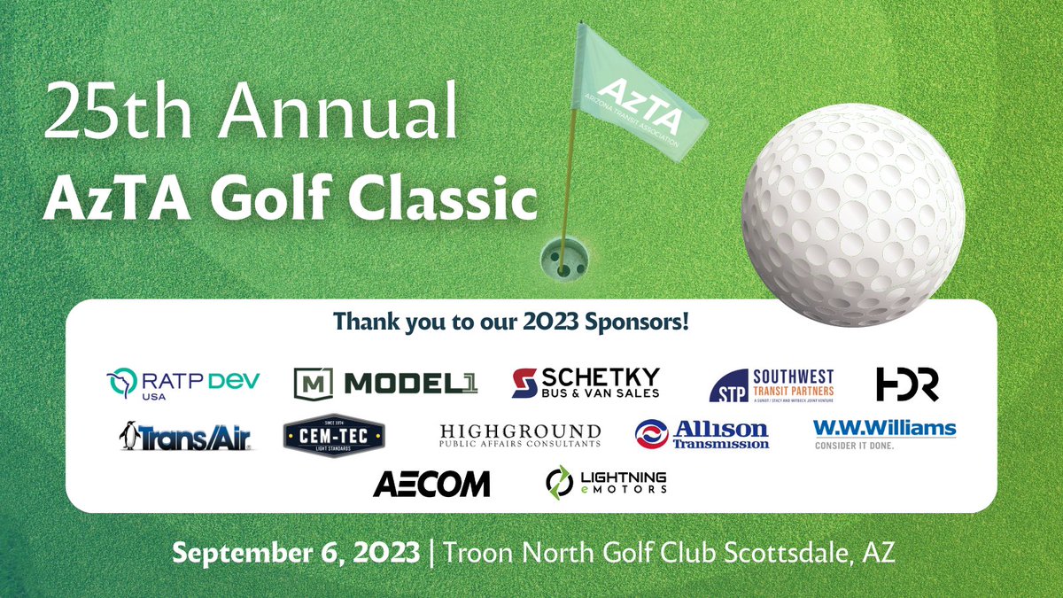 Join us for AzTA's Golf Classic - September 6th!  
Sponsorships &amp; foursomes are available - Register today: azta.org/events 
Thank you to @RATPDevUSA <a href="/model1_cv/">Model 1 Commercial Vehicles</a> <a href="/schetkybussales/">Schetky Bus & Van Sales</a> <a href="/HDR_Inc/">HDR</a> <a href="/AECOM/">AECOM</a> and many others!