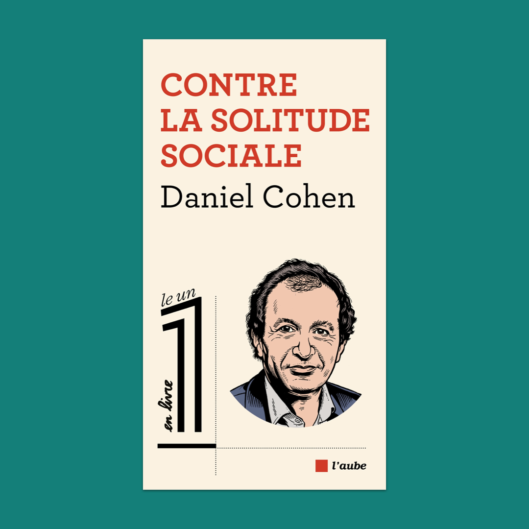 L'économiste Daniel Cohen s'est éteint hier. Le 1 publiait en 2020 « Contre la solitude sociale » avec les @EditionsdelAube. « Lire Daniel Cohen, l’écouter réfléchir pour nous à haute voix, est une chance et une leçon sans cesse renouvelée. » @ericfotto. 👉bit.ly/danielcohenle1_