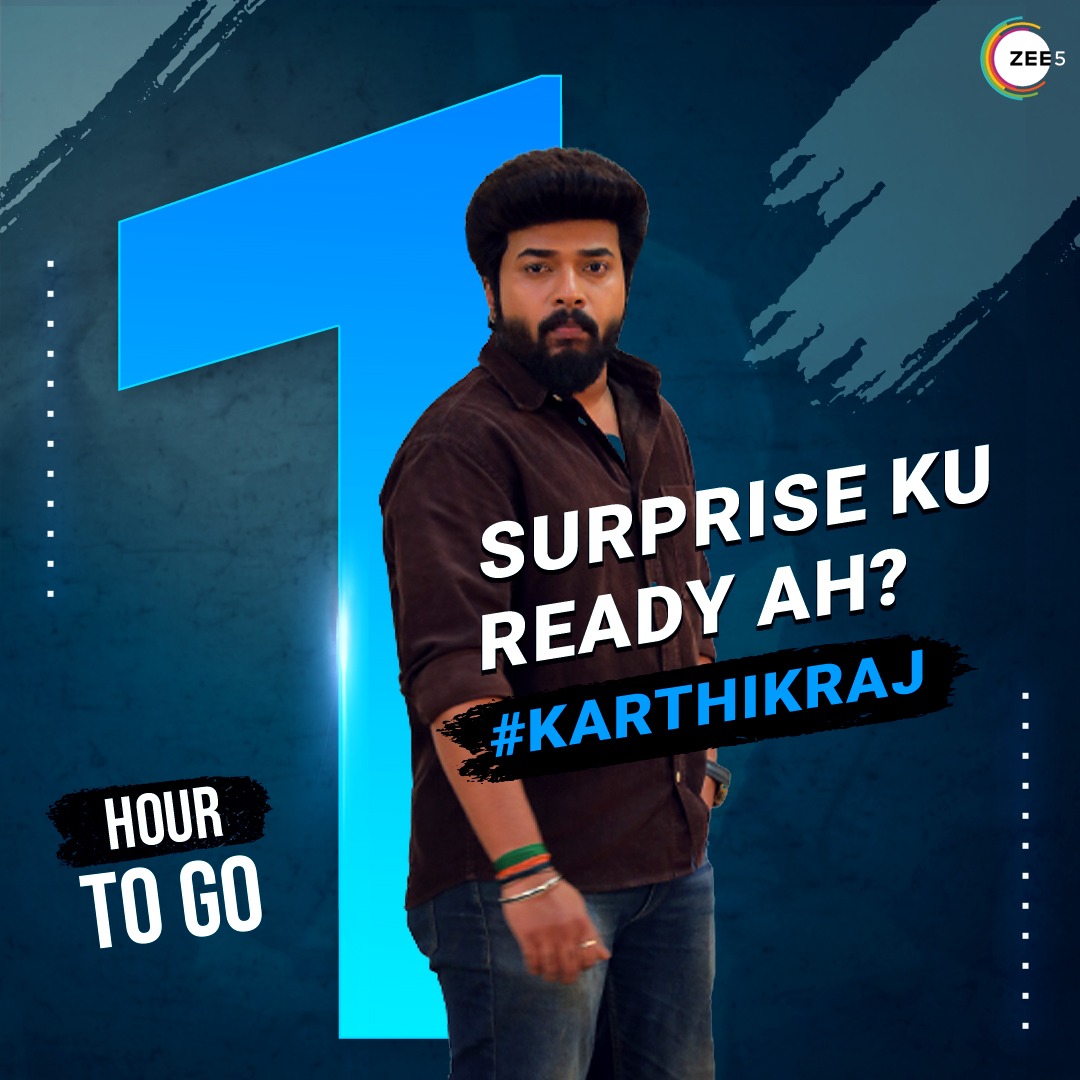 ZEE5Tamil's tweet photo. JUST 1 HOUR TO GO! 🤩✨
#Karthikraj #Karthik #zee5tamil #Karthigaideepam #King #KKing https://t.co/bAkBjyXqES