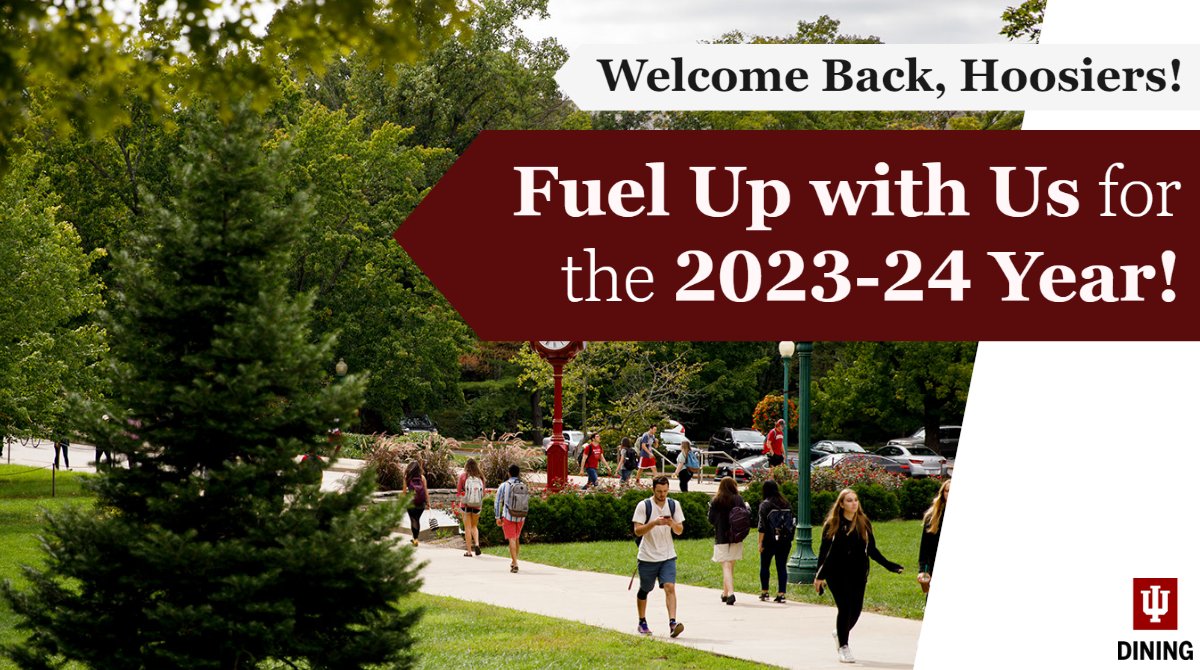 IUDining's tweet image. Welcome to the 2023-24 Academic Year, Hoosiers! To fuel up for your first day, visit our various dining locations on campus, including our dining halls, eateries, campus stores, campus cafes and Starbucks Stores! #iudining #dininghours