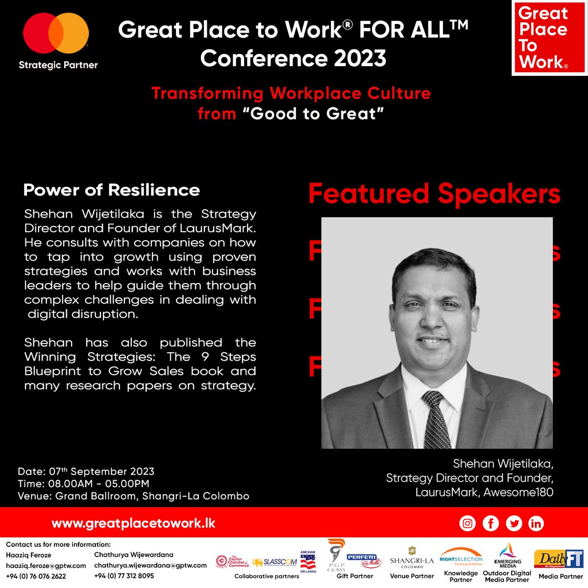GPTW_SL's tweet photo. MEET OUR SPEAKER - SHEHAN WIJETILAKA!
Join us at The Great Place to Work® FOR ALL™ Conference 2023.
REGISTER NOW via the link below.
https://t.co/uRPAgLWgG4
#GreatPlaceToWork #GreatPlaceToWorkLK #GPTW #BestWorkplaces #GreatPlaceToWorkConference https://t.co/uD31n9YnQW