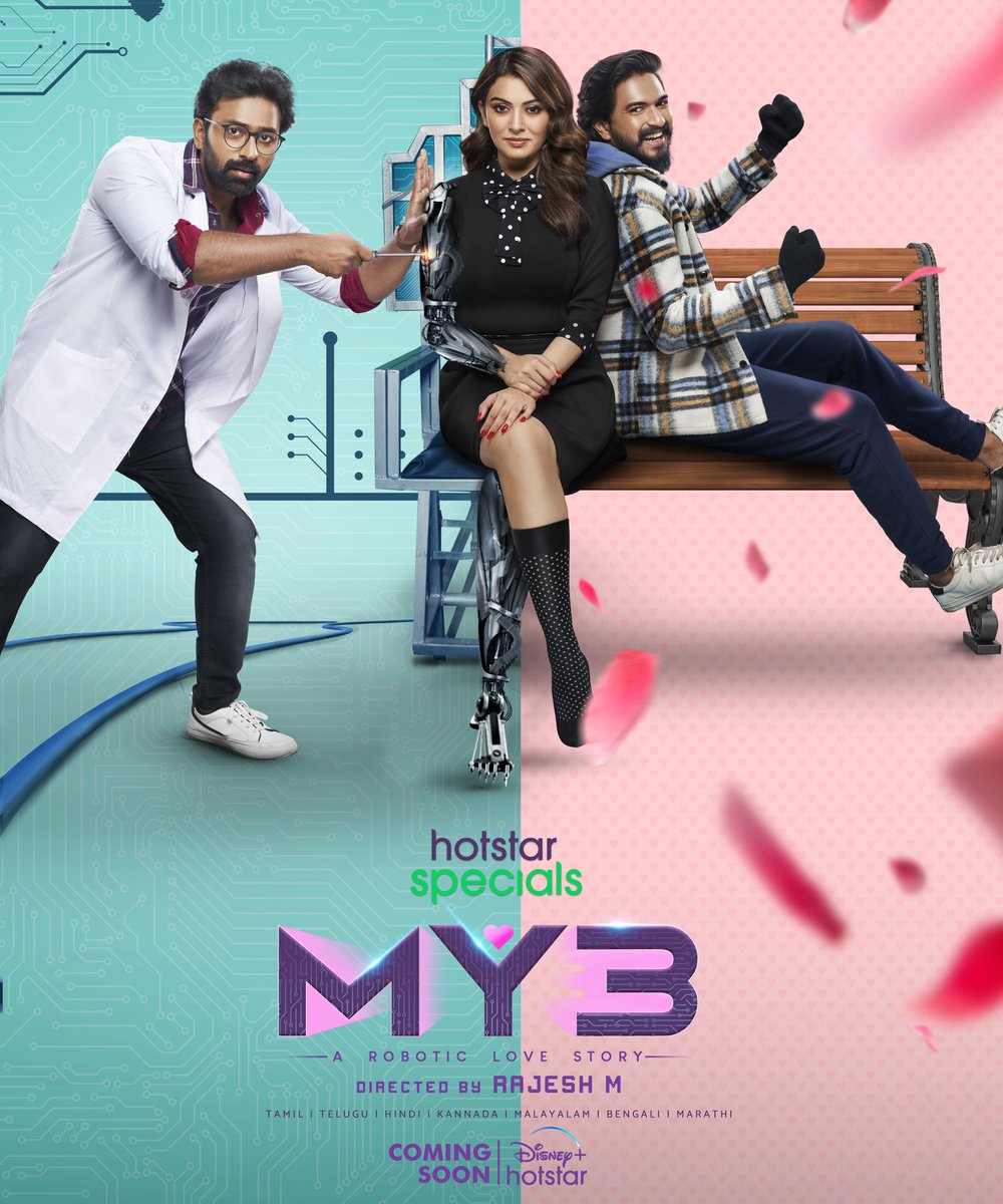CinemaniaIndia's tweet image. New rom-com series #My3, directed by #MRajesh (Boss Engira Bhaskaran, OKOK), starring #HansikaMotwani (playing an android), #ShantnuBhagyaraj, #MugenRao and #AshnaZaveri will arrive soon on Disney
+ Hotstar.