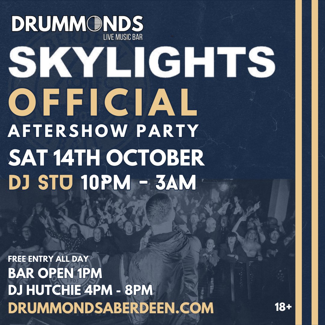 DrummondsAberd1's tweet image. 𝐒𝐚𝐭 𝟏𝟒𝐭𝐡 𝐎𝐜𝐭
Join us at 𝙊𝙛𝙛𝙞𝙘𝙞𝙖𝙡 𝙎𝙠𝙮𝙡𝙞𝙜𝙝𝙩𝙨 𝘼𝙛𝙩𝙚𝙧𝙨𝙝𝙤𝙬 𝙋𝙖𝙧𝙩𝙮.
Drummonds 1pm
DJ Set Hutchie 4pm - 8pm
DJ Stu 10pm - 3am

Expect all your big Indie Tunes
Free Entry All Day!

𝐰𝐰𝐰.𝐬𝐤𝐲𝐥𝐢𝐠𝐡𝐭𝐬𝐲𝐫𝐚.𝐜𝐨.𝐮𝐤/

#skylights