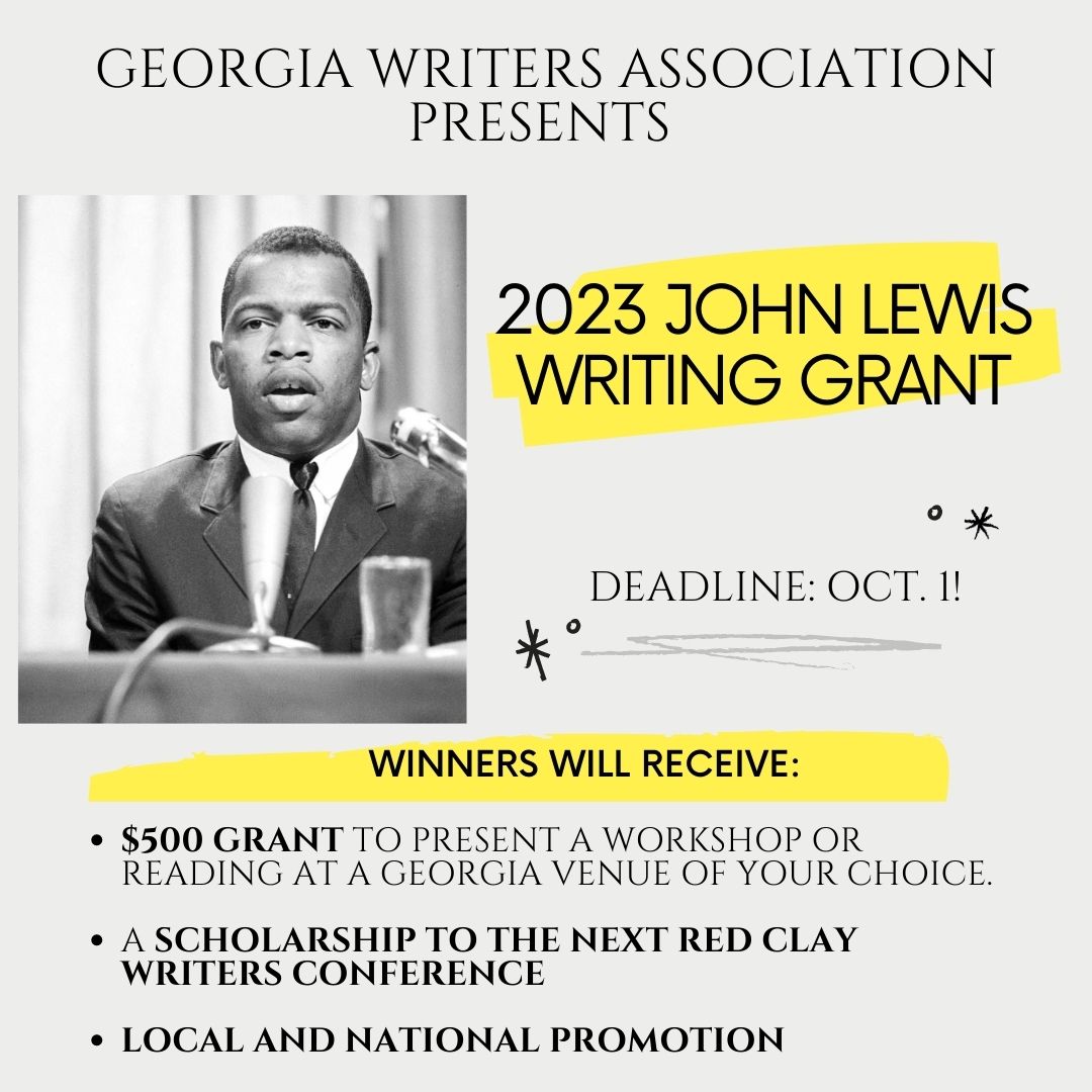 Be one of our John Lewis Grant Recipients and read your work live at our annual Red Clay Writers Conference! Deadline: Oct. 1! georgiawriters.org/john-lewis-wri… #GeorgiaWriters #Fictionwriter #nonfictionwriter #Poetrywriter #poetry #creativewriting