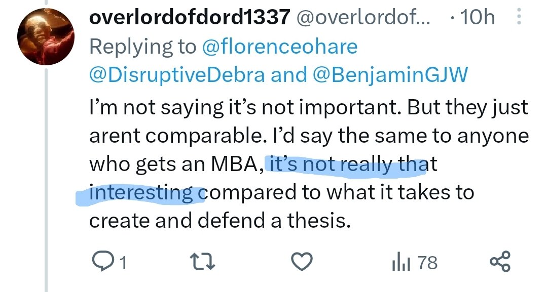 florenceohare's tweet photo. @overlordofdord @DisruptiveDebra @BenjaminGJW With your comprehension ability, I don't feel like you should be talking about advanced degrees at all. Ever.

No one is claiming a masters is the same level of academic achievement as a PhD. You, however, are claiming it's "boring" to have an MSN and downplaying it.

Jog on. https://t.co/NOa2UkRFWp