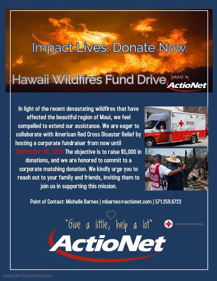 ActioNet_Inc's tweet photo. Come and Join Us - ActioNet Sponsors Hawaii Wildfires Fund Drive. https://t.co/lBeHvk7f5H

#MauiStrong #Community #ActioNet #DecisiveInstincts #NHO8a https://t.co/KpK1dATFwu