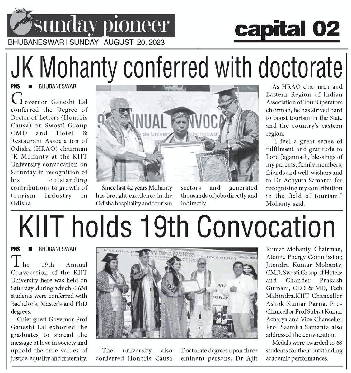 swostihotels's tweet photo. Dr. JK Mohanty was honored with an honorary doctorate by KIIT University at the 19th Convocation, Bhubaneswar.
Featured in top print publications! 📷
@sunday_pioneer @prameyaodia @samajalive
@KIITUniversity #KiitConvocation @jkmohantySwosti https://t.co/fJssAb2GQ1
