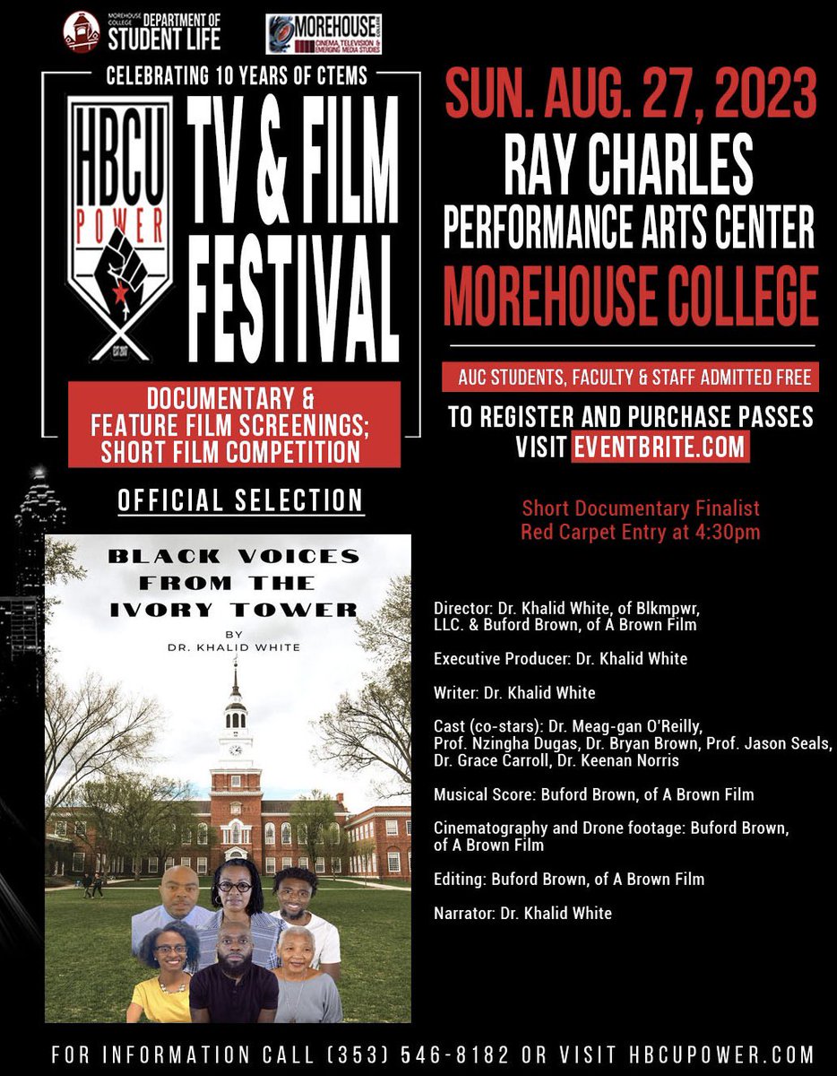 brother_white's tweet photo. #Atlanta Fam. My new, short film, Black Voices from the Ivory Tower, is a #finalist at the #HBCU Power festival. 
See it Sun. 8/27 330pm w/Red Carpet Entry!  Event Held at @Morehouse 
Get tix and passes at: 

https://t.co/cWX2JcRX63 https://t.co/RZCBZVFRfC