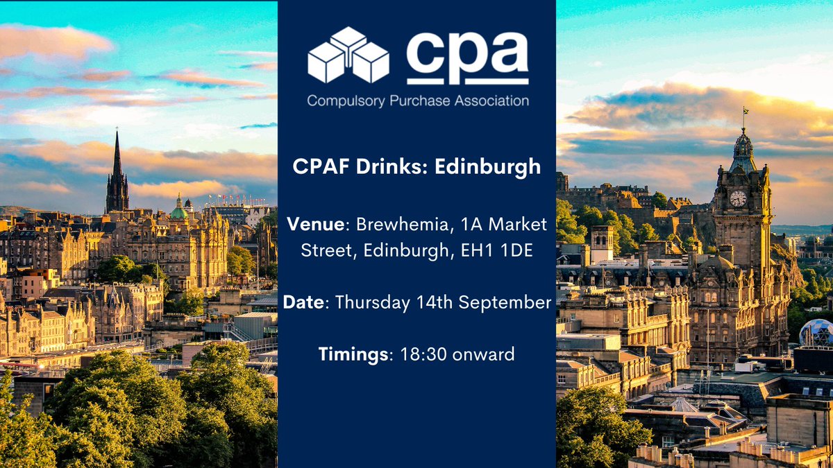 🚨CPA Future in Scotland networking &amp; drinks🚨
Held on Thursday 14th September in Edinburgh.

An opportunity for CPA Future Members and Non-Members to network with likeminded individuals within the CPO industry. For more info and to book follow the link: compulsorypurchaseassociation.org/networking-eve…