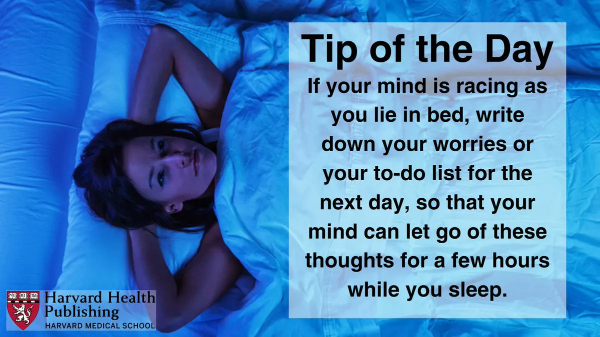Tip of the Day to calm your mind before bed: If your mind is racing as you lie in bed, write down your worries or your to-do list for the next day, so that your mind can let go of these thoughts for a few hours while you sleep.

From @ HarvardHealth
#crivitzpharmacy #sleep