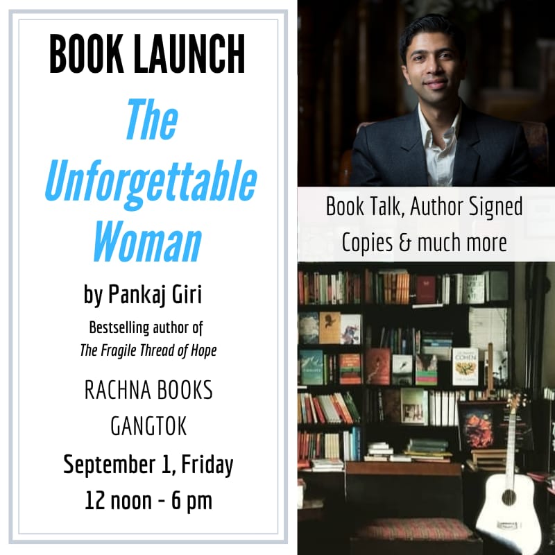 _PankajGiri's tweet photo. My next book #theunforgettablewoman is releasing at @rachnabooks, Gangtok, on Friday, 1st Sept 2023. Please do attend the book launch along with your friends and family. Request you to kindly #repost to help spread the word. ๐๐ #contemporaryfiction #indianwriters #indianreaders https://t.co/3JPpCQ97S9