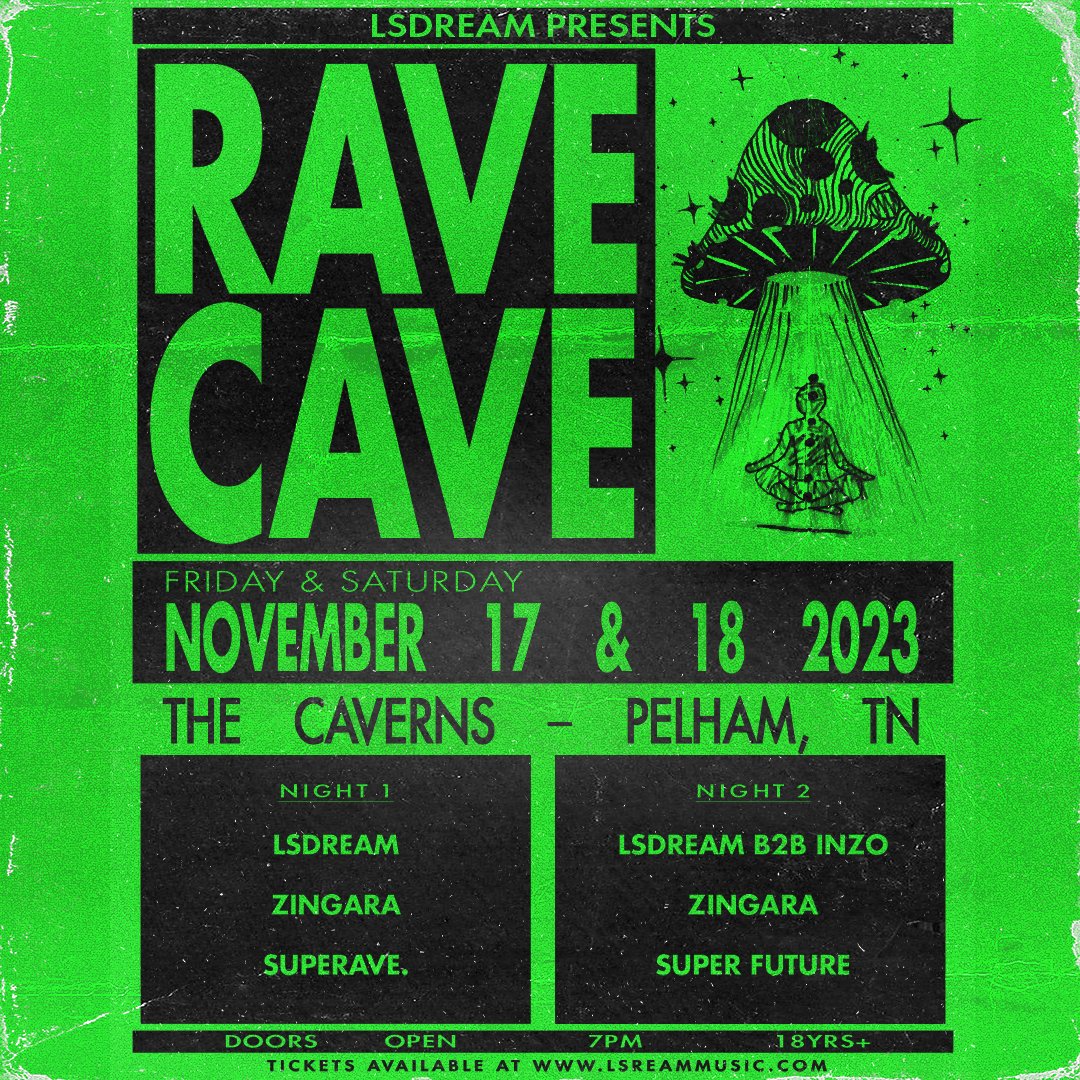 RAVE CAVE! @lsdream Nov 17 & 18. Get tickets, camping passes & yurts this Friday (8/25) at 10a CT here: tixr.com/e/78594 #LSDREAM #RAVETour #RAVECAVE #caverave @Inzo_Music @zingaramusic @yoSuperAve @SuperFutureDJ