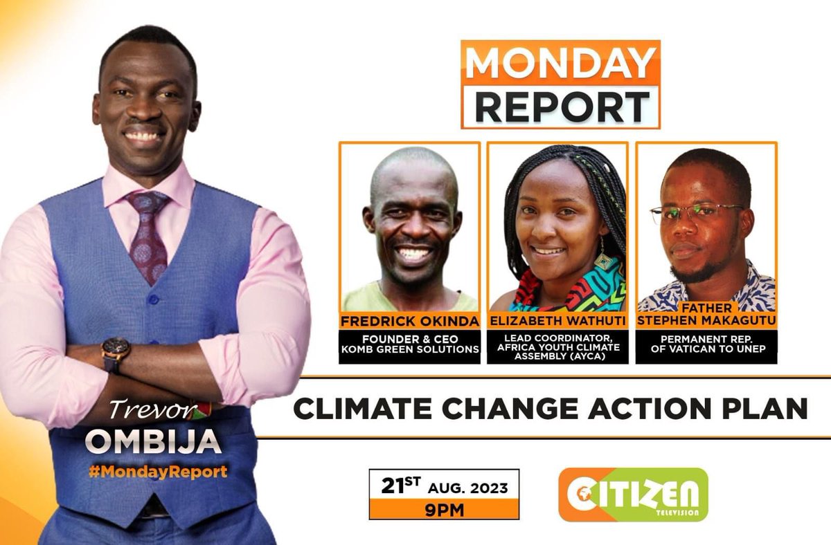 Today on #MondayReport , @TrevorOmbija will be hosting our lead coordinator @lizwathuti together with @FredrickOkinda9 , CEO @KombGreen and Father @Makagutu to have a discussion on Climate Action ahead of #AYCA2023 and @AfClimateSummit #ACS23 #AYCAssembly2023