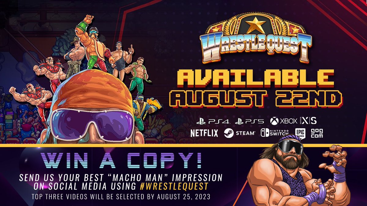 OOOOOH YEAH!

WrestleQuest is available everywhere TOMORROW and <a href="/megacatstudios/">Mega Cat Studios</a> is giving you a chance to get a copy for FREE!

Send us your best Macho Man impersonation via social and include #WrestleQuest!  3 winners will be selected this Friday!

DIG IT!!

<a href="/skyboundgames/">Skybound Games</a>
