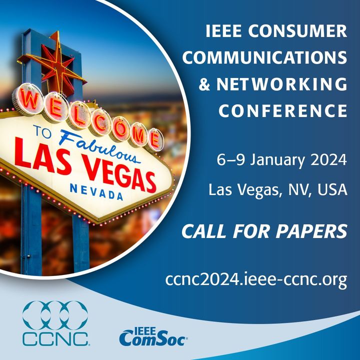 Don’t forget to submit your papers for IEEE CCNC 2024! Deadline is 31 Aug.

We welcome papers in all areas pertinent to consumer communications and networking. 

Present your research in Las Vegas! Submit now: bit.ly/3pcQkaW