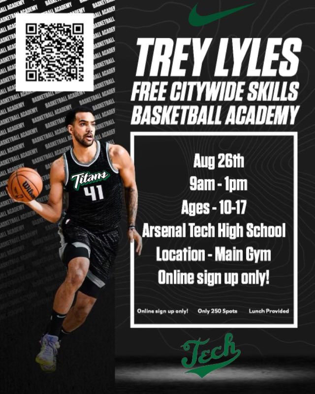 Set those calendars for this Sat. 8/26 & join us for the @arsenal_tech @TreyLyles Citywide Skills Basketball Academy! 9AM - 1PM, students aged 10-17, are welcome to sign up & get better as they learn from one of the best! Hosted by Trey and Tech Basketball. Scan QR Code (Online…