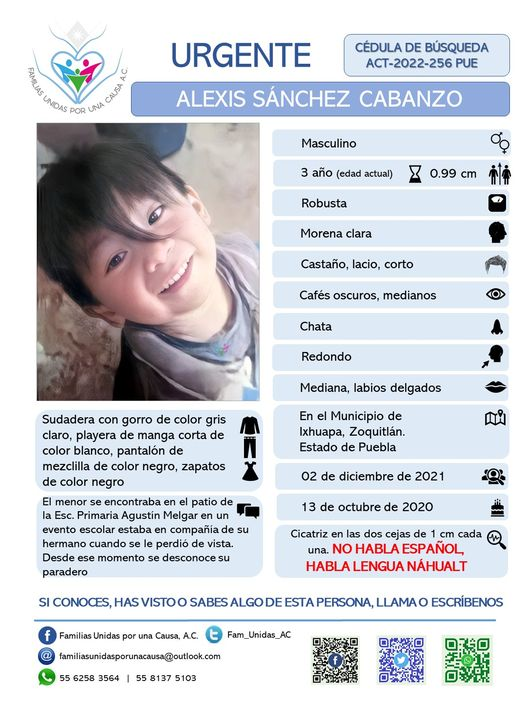 Fam_Unidas_AC's tweet photo. INVOLÚCRATE, NO SEAS INDIFERENTE
#TeBuscamos
Alexis Sánchez Cabanzo, 3 años
Visto el 02/12/21
En #Zoquitlan #Puebla RT @AngelaCedeno_PI @AmberAlertaNoOf @AnitaLomeli @DoreFerriz @PitaOjedaSoy @monicagarzag @maria_del_sol @torresmata01 @nancydelasa @reyeslourdes @botDesaparecidx https://t.co/eDRZOiX6LV