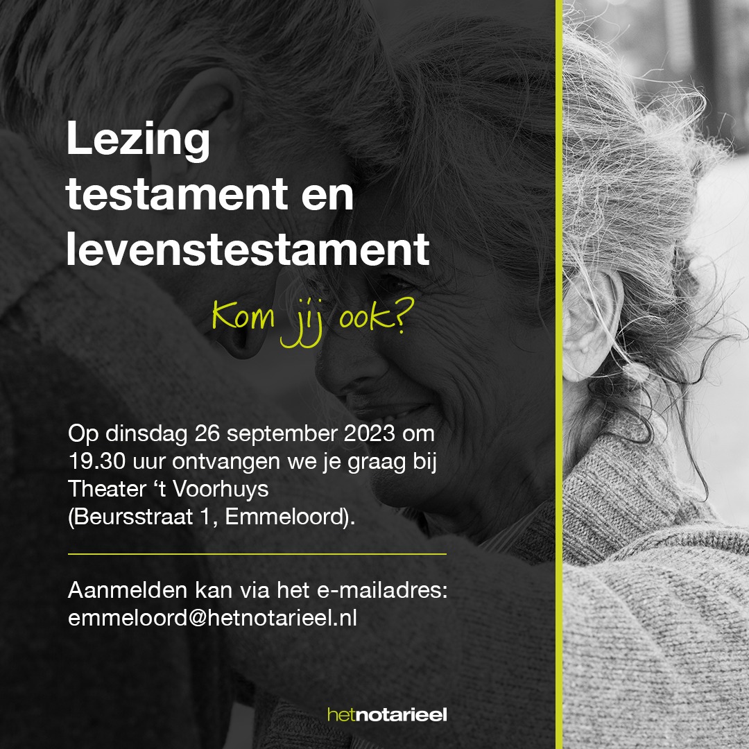 Wil jij grip op ‘later’? Kom dan naar onze lezing over testamenten en levenstestamenten!
Tijdens deze lezing vertellen we wat je allemaal vast kunt leggen, zodat het goed geregeld is. Dat geeft rust, voor nu en voor later. 
Deelname is kosteloos, maar vol=vol. Meld je snel aan!