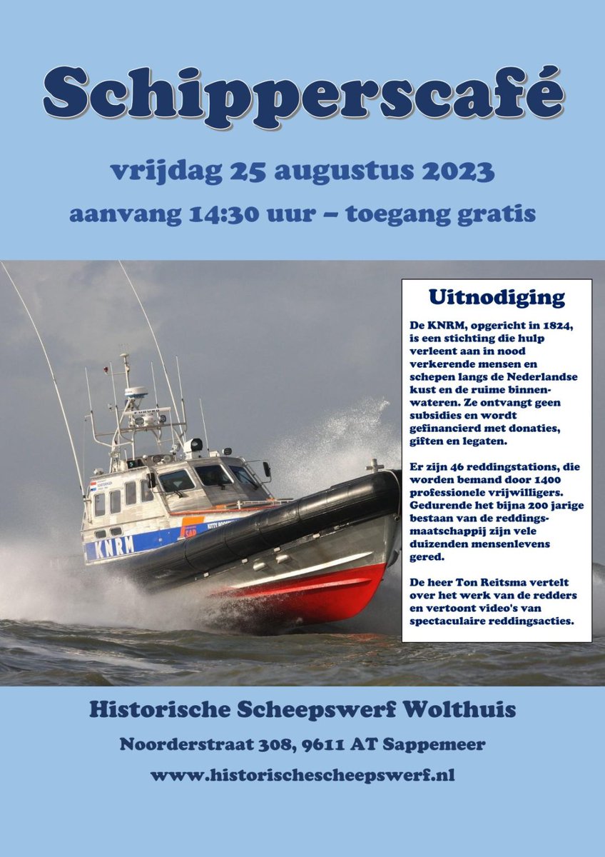 ✔Aanstaande vrijdag  #Schipperscafé met dit keer verhalen (en video's van reddingsacties) over het werk van de KNRM 
Aanvang 14.30 uur.
bij scheepswerf Wolthuis in Sappemeer
