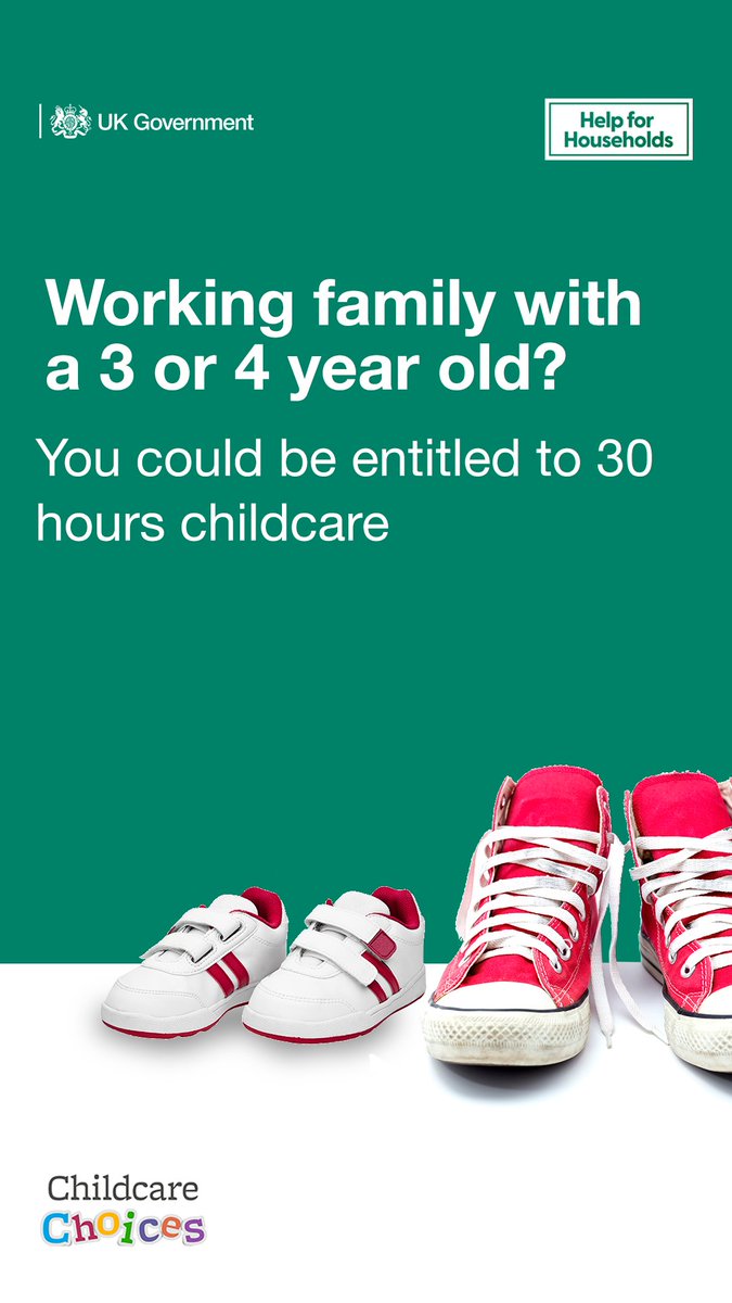 If you are a working family with a 3 or 4 year old you could be entitled to 30 hours childcare during term-time. You must apply for your code before 31 August if you want to use it in the Autumn term. childcarechoices.gov.uk