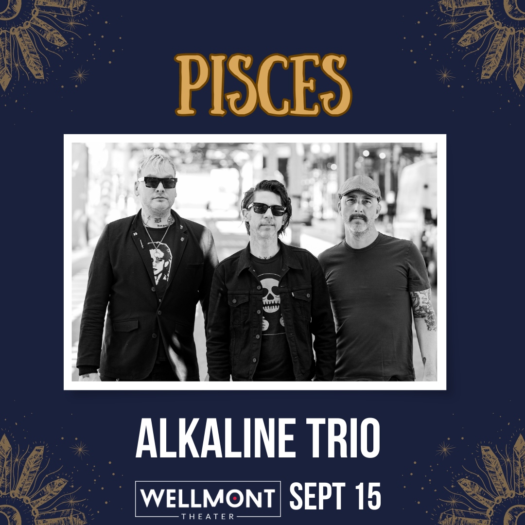 September Wellmont Shows as the Astrological Signs Pt.3✨ What shows are in the stars for you next month? Let us know ⬇️ and get your tickets while they last! 🎟️: bit.ly/wellmontshows @CoreyTaylorRock @larryfleet @trapkaraoke @Alkaline_Trio