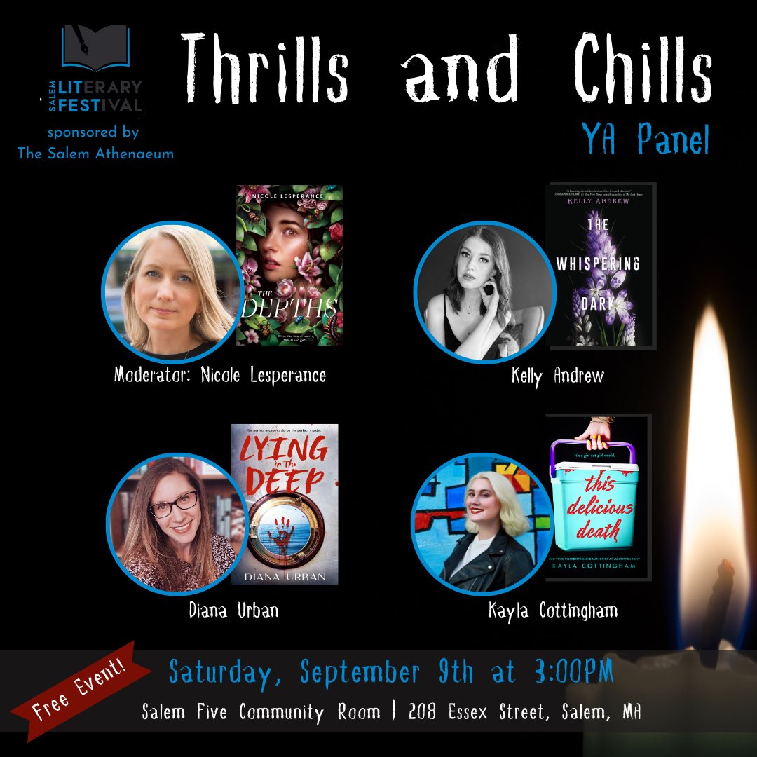 SalemLitFest's tweet photo. Join @peculiaritea (THIS DELICIOUS DEATH), @kayaydrew (THE WHISPERING DARK), @dianaurban (LYING IN THE DEEP), &amp; moderator @nicesperance (THE DEPTHS) for THRILLS AND CHILLS IN YA, Sat, Sept 9, 2 pm, Salem 5 Community Room. Details &amp; (free!) registration at https://t.co/Q3mvV4LBH6. https://t.co/MefNtHpqxf