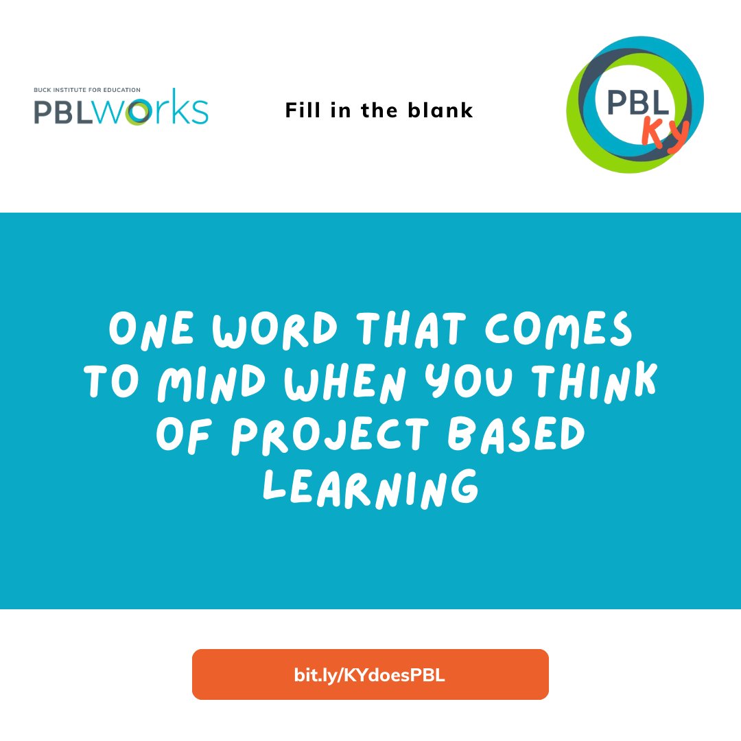 PBLWorksKY's tweet photo. Monday #PBLSlowChat 💬 

One word that comes to mind when you think of Project Based Learning.

#PBL #PBLWorks #PBLWorksKY #PBLSlowChat #KYdoesPBL https://t.co/OnO37EDPiP