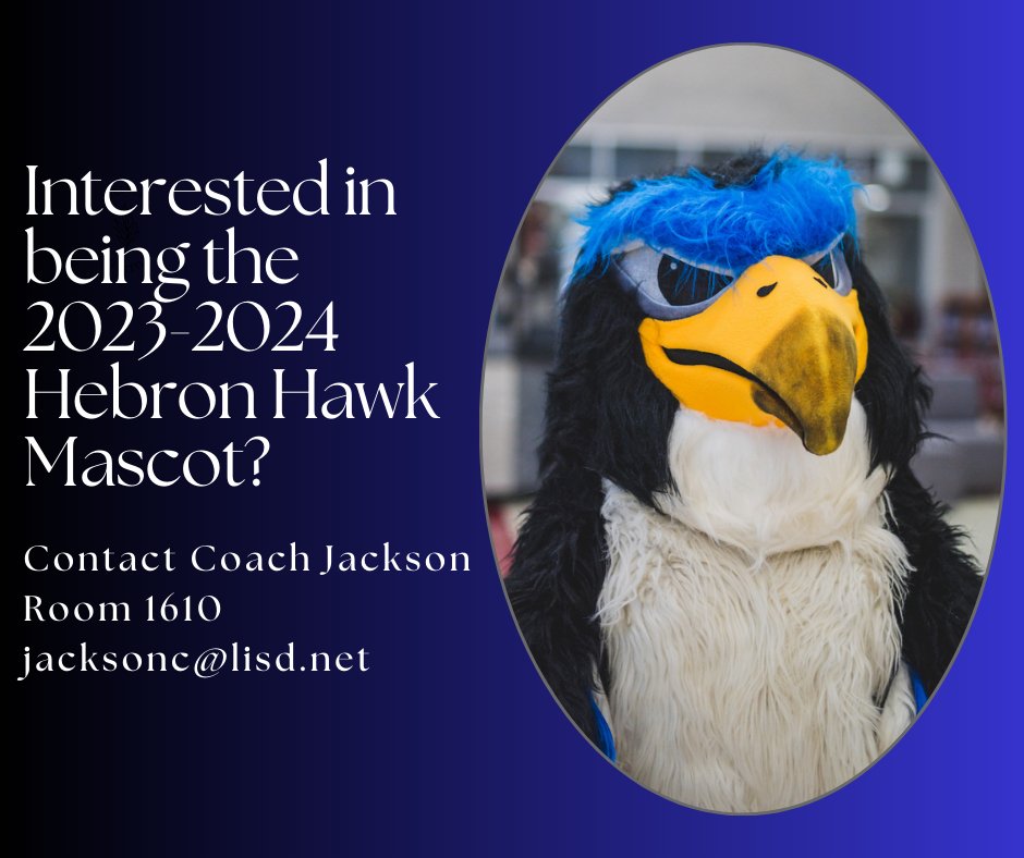 If you're interested in being this year's mascot, please see Coach Jackson in room 1610 or email her at jacksonc@lisd.net