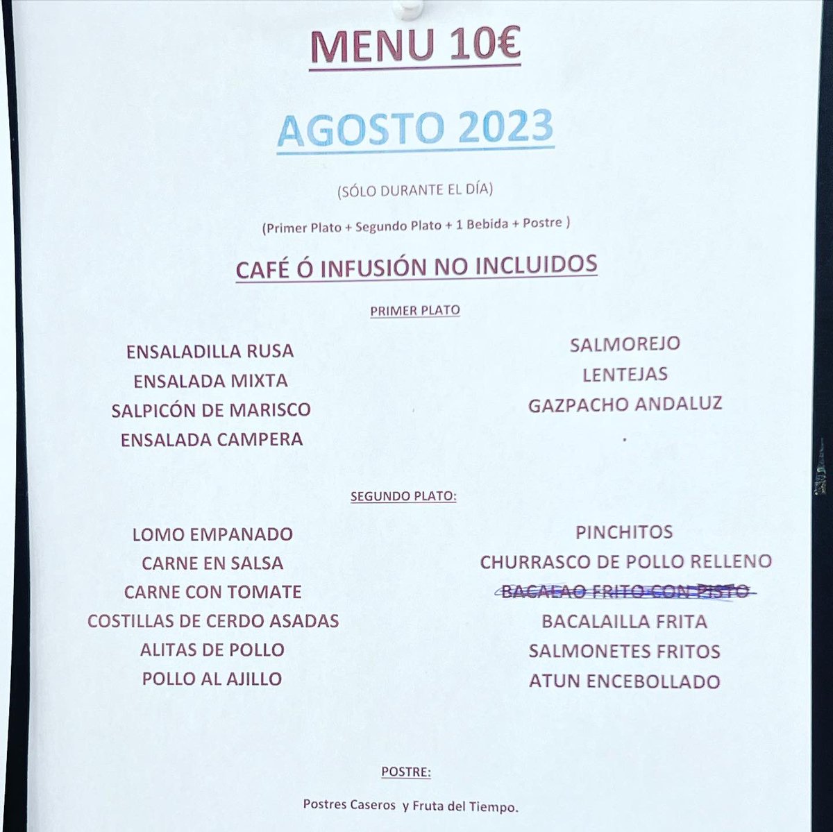 Another lovely lunch at Luque. €10 for three courses,bread and 1/3rd bottle red wine. 

•ENSALADA MIXTA
•SALMONETES FRITOS
•MELÓN 

What are you ordering?
